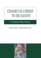 Ebook Chosen in Christ to be saints di Angel Rodríguez Luño, Enrique Colom edito da EDUSC