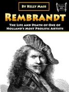 Ebook Rembrandt di Kelly Mass edito da Efalon Acies