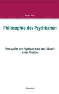 Ebook Philosophie des Psychischen di Harun Pacic edito da Books on Demand