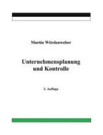 Ebook Unternehmensplanung und Kontrolle di Martin Wördenweber edito da Books on Demand