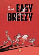 Ebook Easy Breezy di Yang Yi edito da BAO Publishing