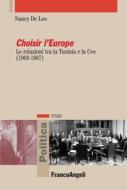 Ebook Choisir l'Europe di Nancy De Leo edito da Franco Angeli Edizioni