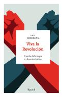 Ebook Viva la revolución di Hobsbawm Eric J. edito da Rizzoli