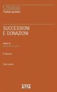 Ebook Successioni e donazioni di Giancarlo Iaccarino edito da Utet Giuridica