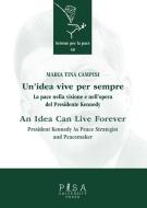 Ebook Un'idea vive per sempre/ An idea can live forever di Maria Tina Campisi edito da Pisa University Press Srl