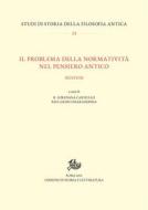 Ebook Il problema della normatività nel pensiero antico di Riccardo Chiaradonna, R. Loredana Cardullo edito da Edizioni di Storia e Letteratura