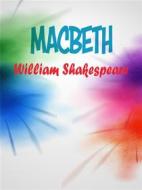 Ebook Macbeth di William Shakespeare edito da Asteroide NAC