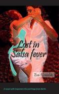 Ebook Lost in Salsa fever di Eva Kowalski edito da Books on Demand