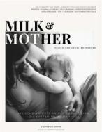 Ebook Milk & Mother di Stephanie Johne edito da Books on Demand