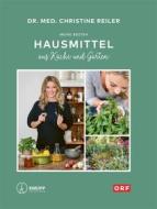 Ebook Meine besten Hausmittel di Christine Reiler edito da Kneipp Verlag