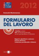 Ebook Formulario del lavoro di Emanuele Montemarano edito da IlSole24Ore Professional