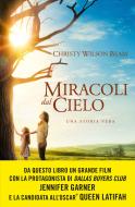 Ebook Miracoli dal cielo di Wilson Beam Christy edito da Piemme
