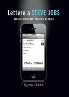 Ebook Lettere a Steve Jobs di Milian Mark edito da Etas