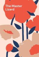 Ebook The Master Lizard di Anthony Salaün edito da Books on Demand