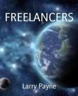 Ebook FREELANCERS di Larry Payne edito da BookRix