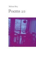 Ebook Poems 2/3 di Michael Boy edito da Books on Demand