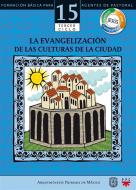 Ebook Manual 15. La Evangelización de las culturas de la ciudad di Arquidiócesis de México edito da PPC Editorial