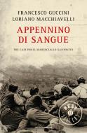 Ebook Appennino di sangue di Guccini Francesco, Macchiavelli Loriano edito da Mondadori