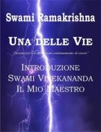 Ebook Una delle Vie di Swami Ramakrishna edito da Edizioni Cerchio della Luna