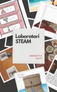 Ebook Laboratori STEAM di Ombretta Caiti edito da Youcanprint