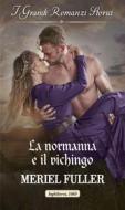 Ebook La normanna e il vichingo di Meriel Fuller edito da HarperCollins Italia