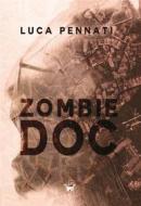 Ebook Zombie DOC di Luca Pennati edito da razione ILZ