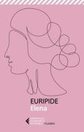 Ebook Elena di Euripide edito da Feltrinelli Editore