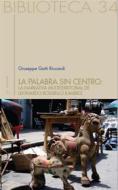 Ebook La palabra sin centro di Giuseppe Gatti Ricciardi edito da Edizioni Sette Città