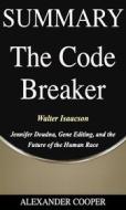 Ebook Summary of The Code Breaker di Alexander Cooper edito da Ben Business Group LLC