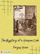 Ebook The Mystery of a Hansom Cab di Fergus Hume edito da Passerino