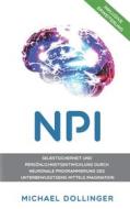 Ebook NPI - Neuronale Programmierung durch Imagination di Michael Dollinger edito da Books on Demand