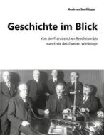 Ebook Geschichte im Blick di Andreas Sanfilippo edito da Books on Demand