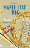 Ebook Maple Leaf Rag - Brass Quintet - Parts di Scott Joplin, Francesco Leone edito da Glissato Edizioni Musicali