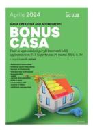 Ebook Bonus casa 2024 di Luca De Stefani edito da IlSole24Ore Professional