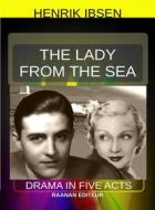 Ebook The Lady from the Sea di Henrik Ibsen edito da Raanan Editeur