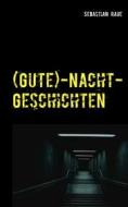Ebook (Gute)-Nacht-Geschichten di Sebastian Raue edito da Books on Demand