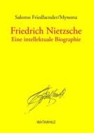 Ebook Friedrich Nietzsche di Salomo Friedlaender/Mynona edito da Books on Demand