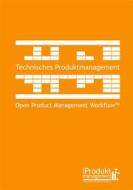 Ebook Technisches Produktmanagement nach Open Product Management Workflow di Frank Lemser edito da Books on Demand