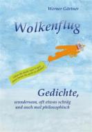 Ebook Wolkenflug di Werner Gärtner edito da Books on Demand