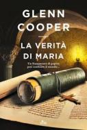 Ebook La verità di Maria di Glenn Cooper edito da Casa Editrice Nord