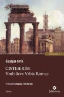 Ebook Cistiberim - Umbilicus Urbis Romae di Giuseppe Lorin edito da Bibliotheka