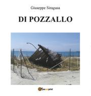 Ebook Di Pozzallo di Giuseppe Siragusa edito da Youcanprint