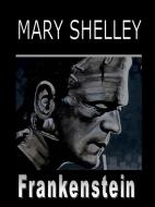 Ebook Frankenstein di Mary Shelley edito da Youcanprint