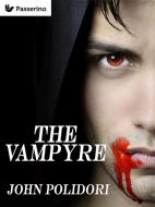 Ebook The vampyre di John Polidori edito da Passerino