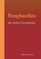 Ebook Strophanthin di Hauke Fürstenwerth edito da Books on Demand