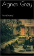 Ebook Agnes Grey di Anne Brontë edito da PubMe