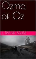 Ebook Ozma of Oz di L. Frank Baum edito da iOnlineShopping.com