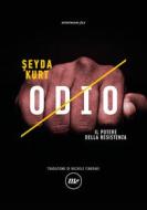 Ebook Odio di Kurt ?eyda edito da minimum fax