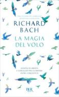 Ebook La magia del volo di Bach Richard edito da BUR