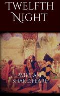 Ebook Twelfth Night di William Shakespeare edito da William Shakespeare